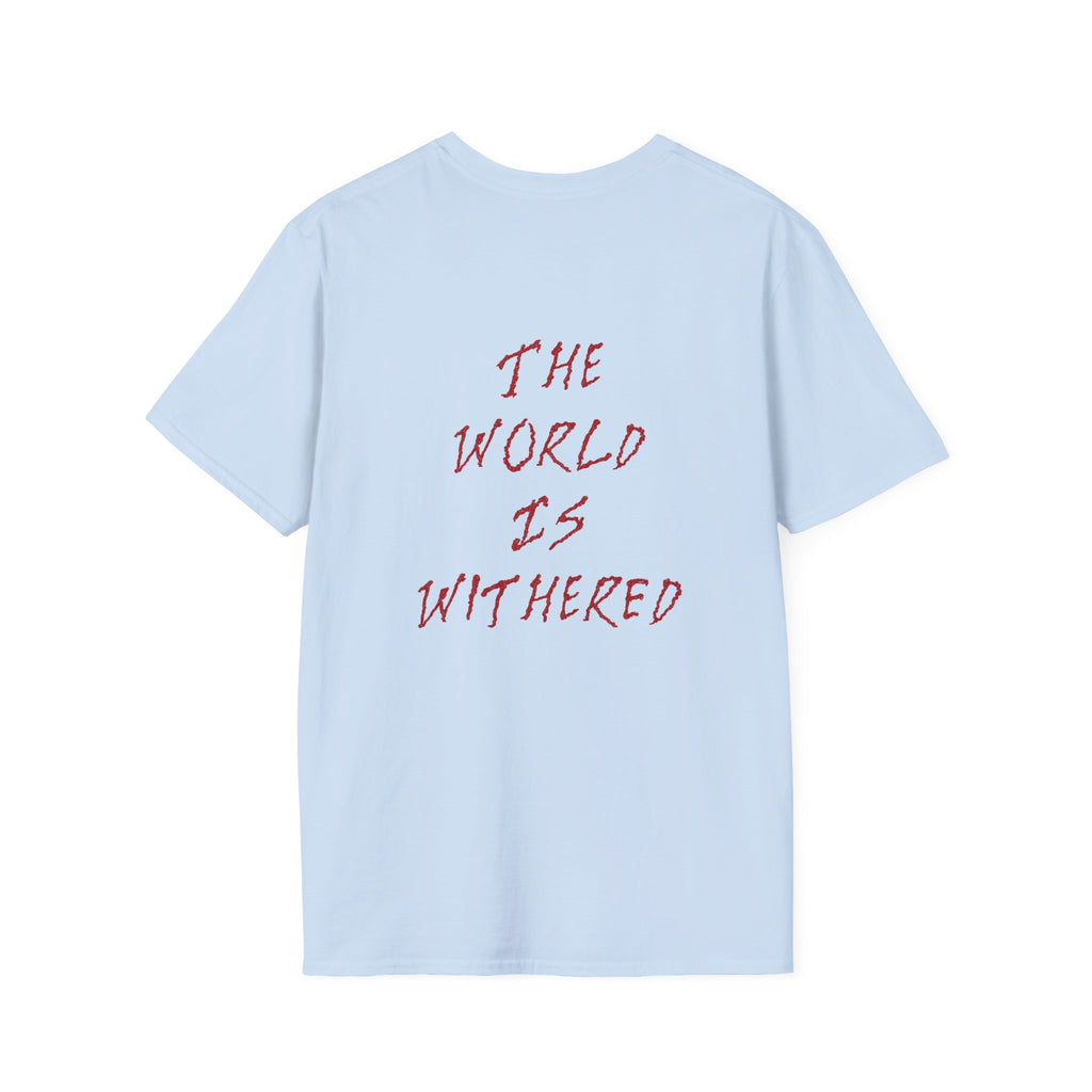 The World Is Withered T-Shirt - Minimal Chest Logo, Gothic Script Back Print