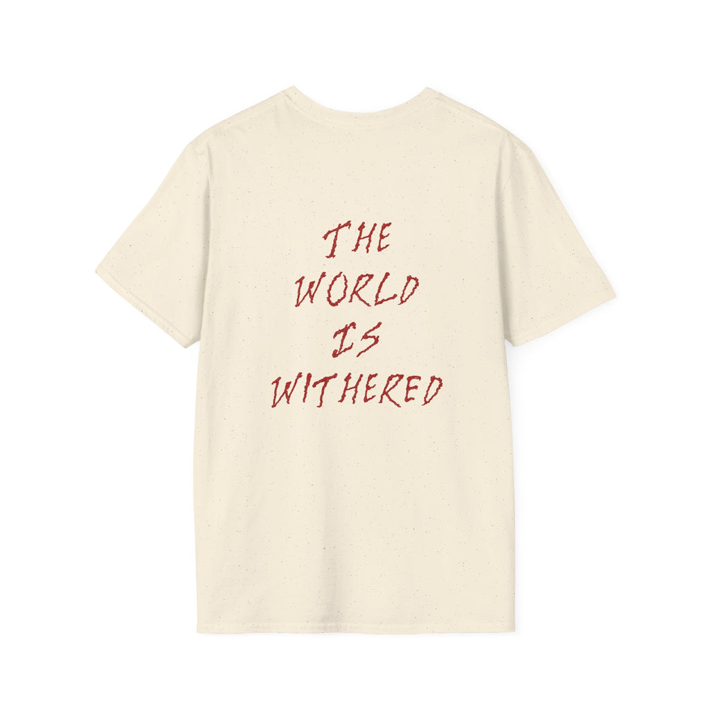 The World Is Withered T-Shirt - Minimal Chest Logo, Gothic Script Back Print